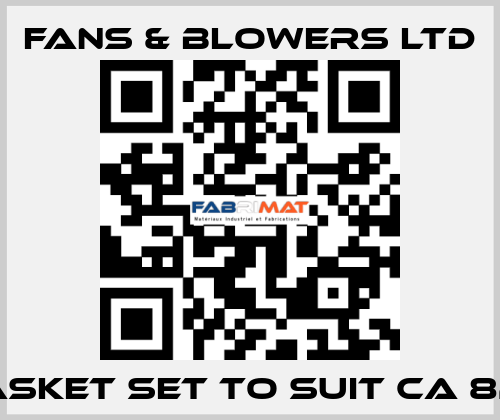 Gasket set to suit CA 824 Fans & Blowers Ltd