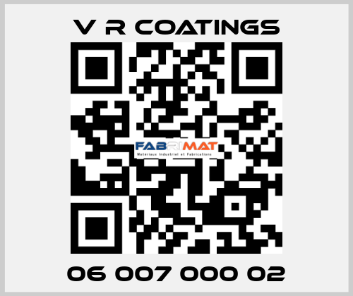 06 007 000 02 V R COATINGS