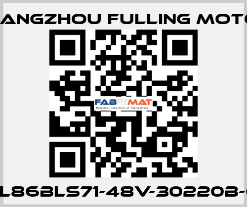 FL86BLS71-48V-30220B-6 Changzhou Fulling Motor