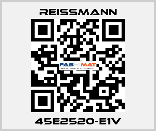 45E2520-E1V Reissmann
