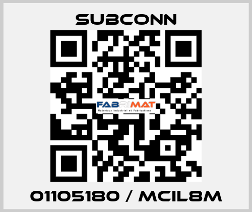 01105180 / MCIL8M SubConn