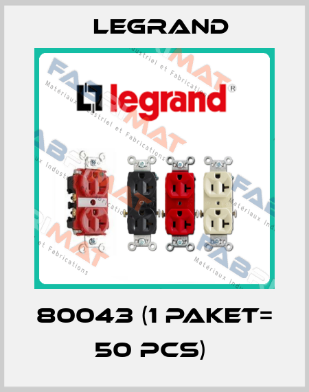 80043 (1 paket= 50 pcs)  Legrand