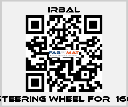 steering wheel for  160 irbal