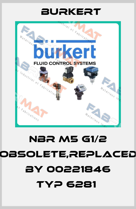 NBR M5 G1/2 obsolete,replaced by 00221846 Typ 6281  Burkert
