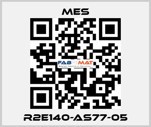 R2E140-AS77-05 MES