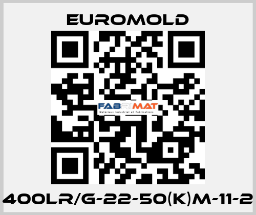 400LR/G-22-50(K)M-11-2 EUROMOLD
