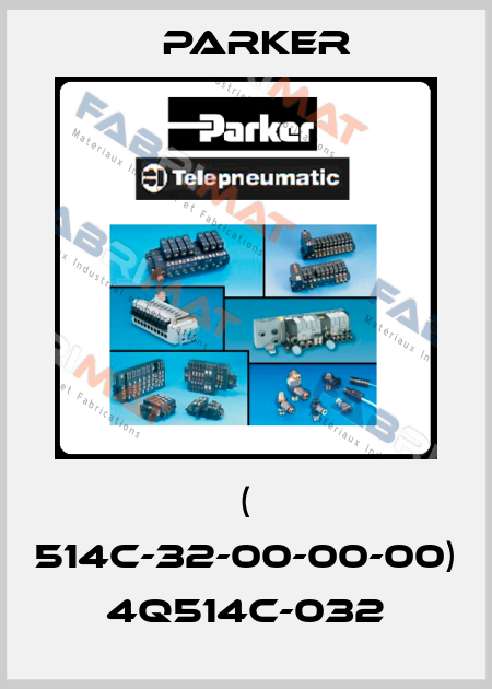 ( 514C-32-00-00-00) 4Q514C-032 Parker