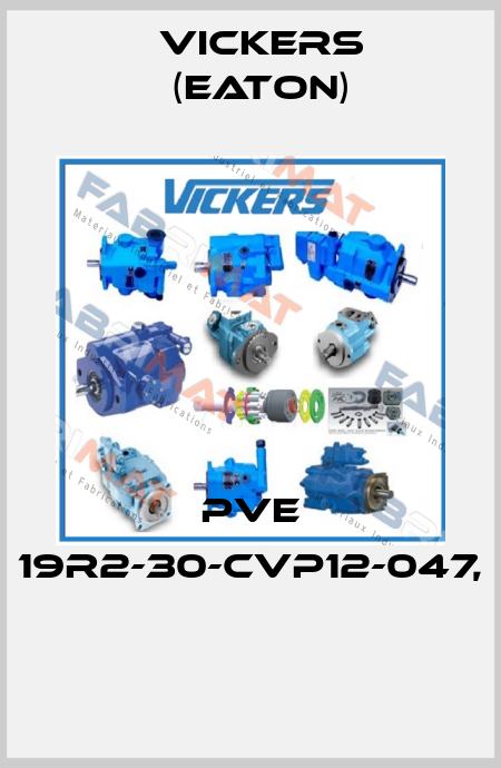 PVE 19R2-30-CVP12-047,   Vickers (Eaton)