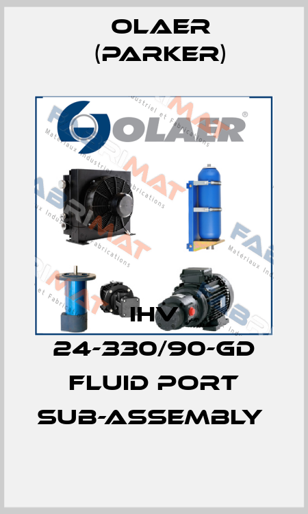 IHV 24-330/90-GD Fluid port sub-assembly  Olaer (Parker)
