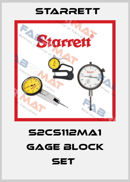 S2CS112MA1 gage block set  Starrett