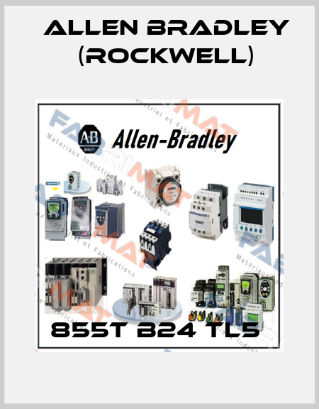  855T B24 TL5  Allen Bradley (Rockwell)
