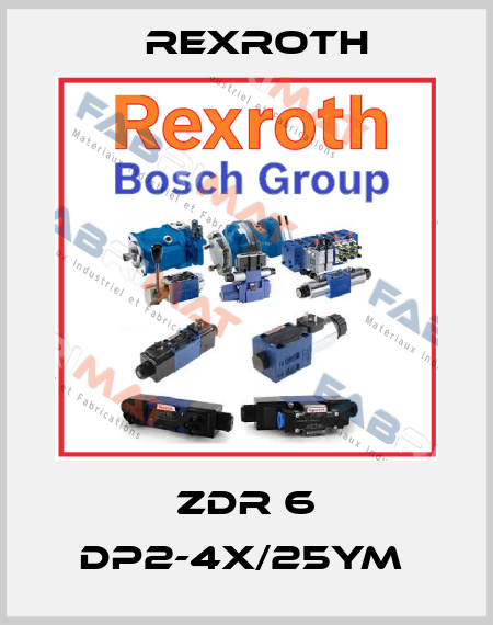 ZDR 6 DP2-4X/25YM  Rexroth