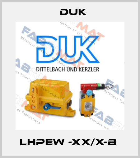 LHPEw -xx/x-B  DUK