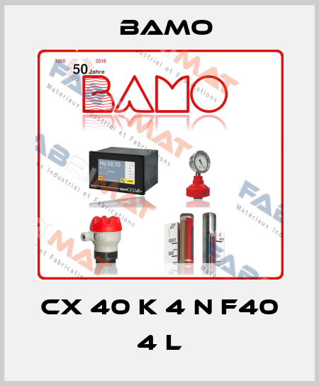 CX 40 K 4 N F40 4 L Bamo