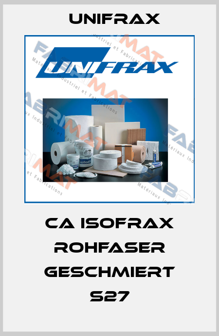 CA ISOFRAX ROHFASER GESCHMIERT S27 Unifrax