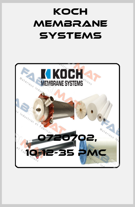 0720702, 10-12-35 PMC  Koch Membrane Systems