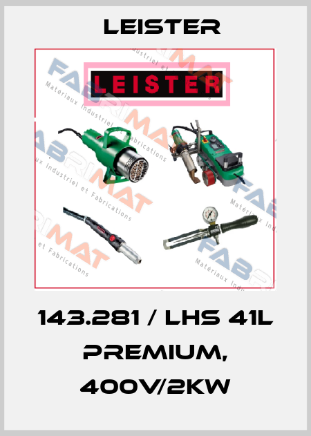 143.281 / LHS 41L PREMIUM, 400V/2kW Leister