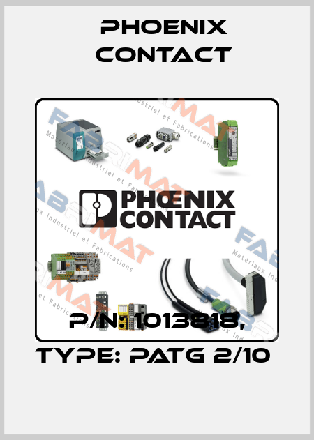 P/N: 1013818, Type: PATG 2/10  Phoenix Contact