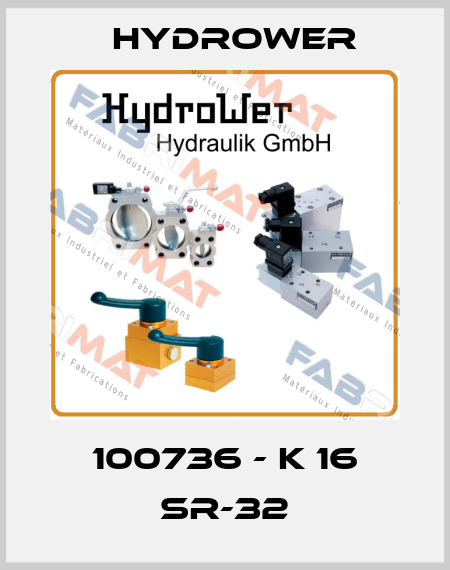 100736 - K 16 SR-32 HYDROWER