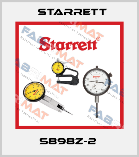 S898Z-2  Starrett