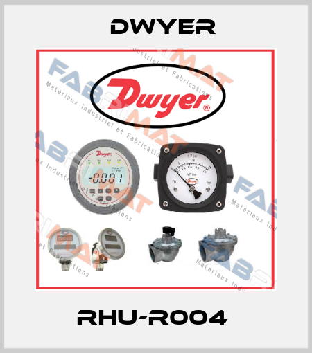 RHU-R004  Dwyer