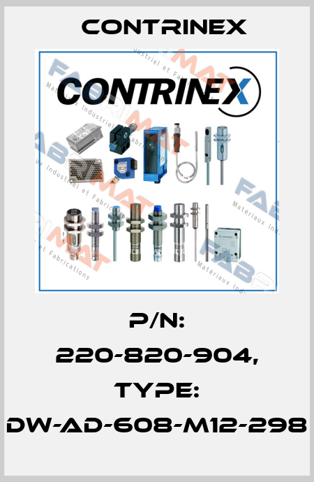 p/n: 220-820-904, Type: DW-AD-608-M12-298 Contrinex