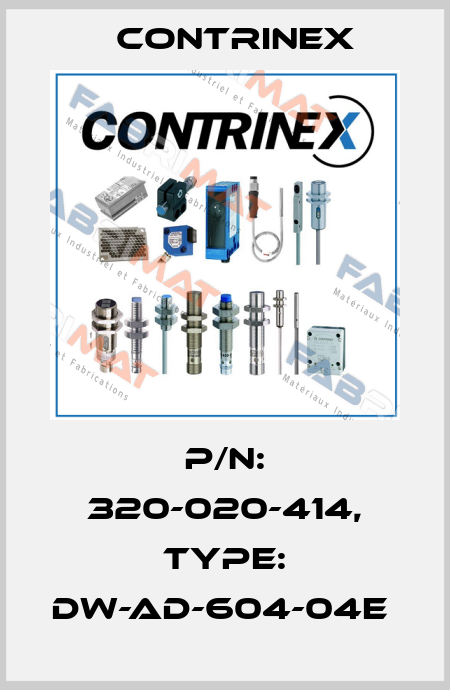 P/N: 320-020-414, Type: DW-AD-604-04E  Contrinex