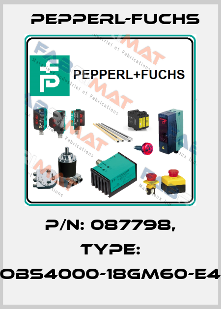 p/n: 087798, Type: OBS4000-18GM60-E4 Pepperl-Fuchs