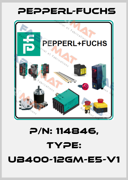 p/n: 114846, Type: UB400-12GM-E5-V1 Pepperl-Fuchs