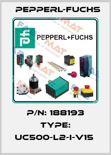P/N: 188193 Type: UC500-L2-I-V15  Pepperl-Fuchs