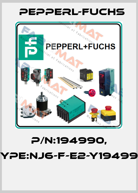 P/N:194990, Type:NJ6-F-E2-Y194990  Pepperl-Fuchs