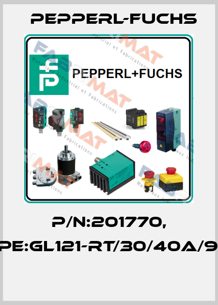 P/N:201770, Type:GL121-RT/30/40a/98a  Pepperl-Fuchs