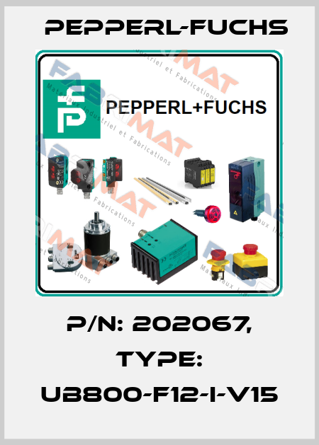 p/n: 202067, Type: UB800-F12-I-V15 Pepperl-Fuchs