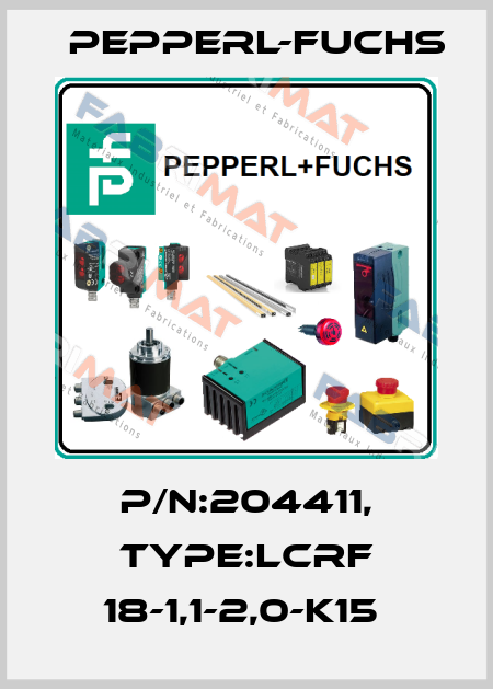P/N:204411, Type:LCRF 18-1,1-2,0-K15  Pepperl-Fuchs