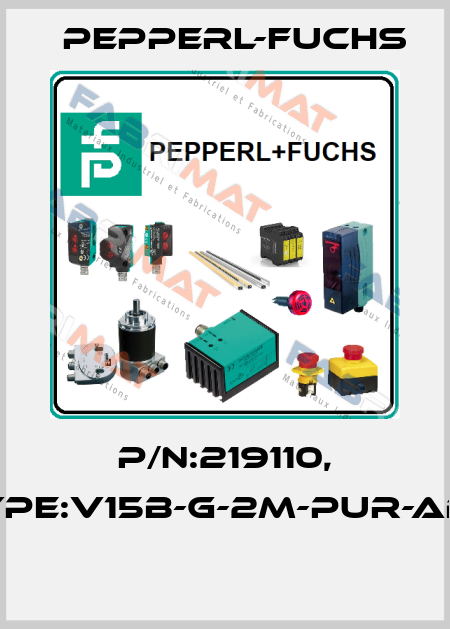 P/N:219110, Type:V15B-G-2M-PUR-ABG  Pepperl-Fuchs
