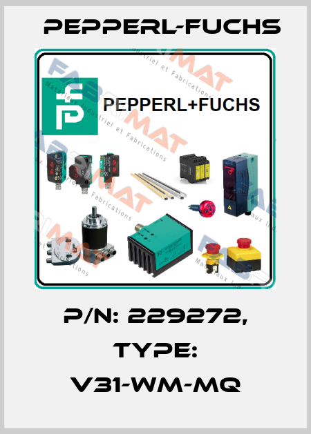 p/n: 229272, Type: V31-WM-MQ Pepperl-Fuchs