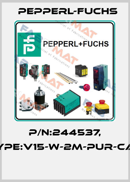 P/N:244537, Type:V15-W-2M-PUR-CAN  Pepperl-Fuchs