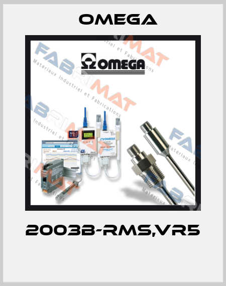 2003B-RMS,VR5  Omega