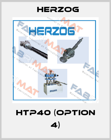 HTP40 (Option 4) Herzog
