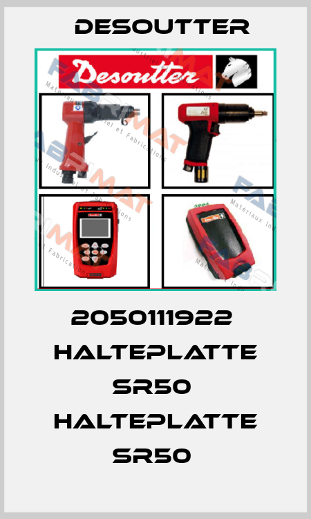2050111922  HALTEPLATTE SR50  HALTEPLATTE SR50  Desoutter
