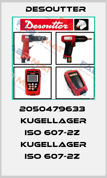 2050479633  KUGELLAGER ISO 607-2Z  KUGELLAGER ISO 607-2Z  Desoutter