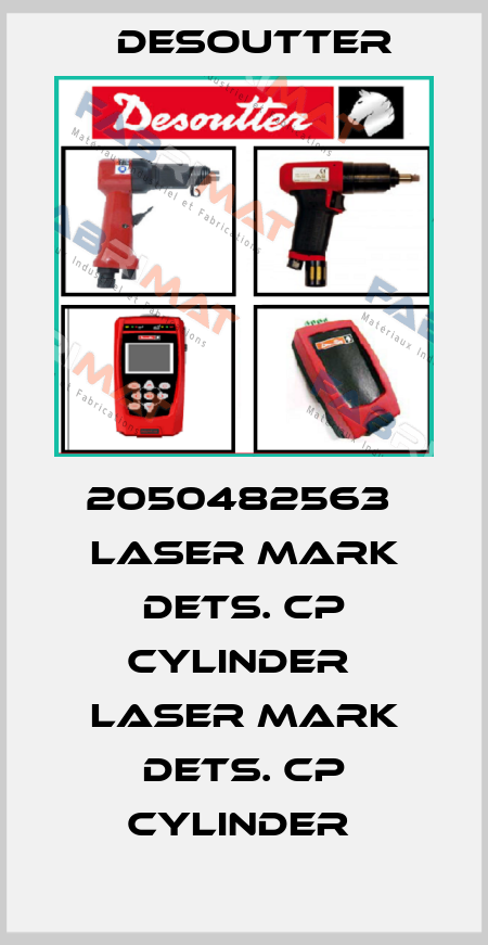 2050482563  LASER MARK DETS. CP CYLINDER  LASER MARK DETS. CP CYLINDER  Desoutter