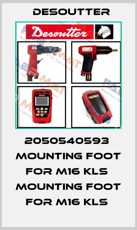 2050540593  MOUNTING FOOT FOR M16 KLS  MOUNTING FOOT FOR M16 KLS  Desoutter