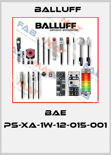 BAE PS-XA-1W-12-015-001  Balluff