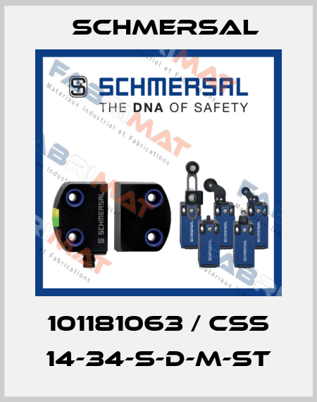 101181063 / CSS 14-34-S-D-M-ST Schmersal