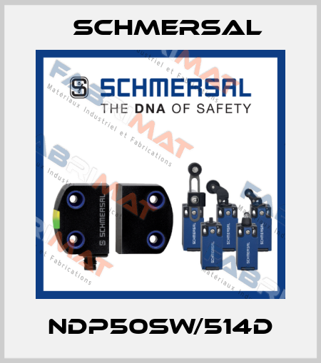NDP50SW/514D Schmersal