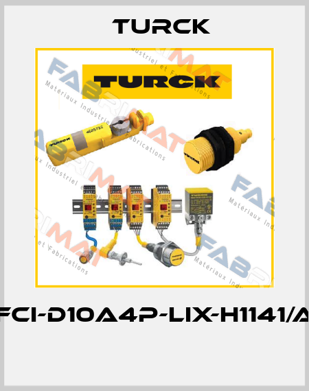 FCI-D10A4P-LIX-H1141/A  Turck