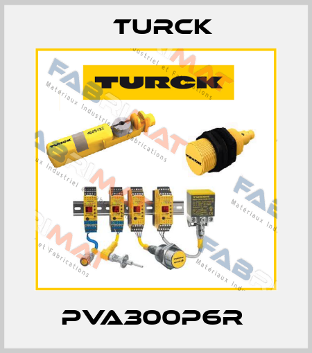 PVA300P6R  Turck