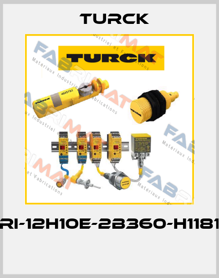 Ri-12H10E-2B360-H1181  Turck