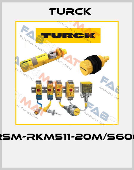 RSM-RKM511-20M/S600  Turck
